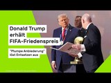 Donald Trump erhält FIFA-Friedenspreis: 