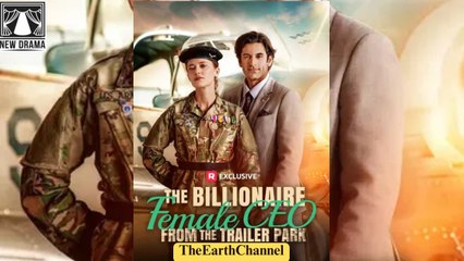 🍏💚️🏳️ 08.03 - 12.06 🔥 The Billionaire Female CEO From the Trailer Park dailymotion 🌍x9v552g