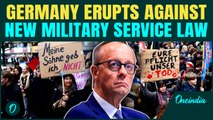 Germany BOILS! Massive Protests against Military Conscription Law| Merz prepares for War with Russia