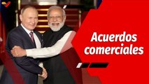 El Mundo en Contexto | Rusia y la India firman nuevos acuerdos comerciales