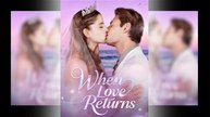 When Love Returns
