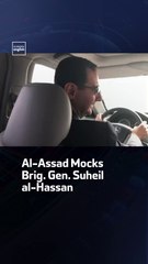 Al-Assad Mocks Brig. Gen. Suheil al-Hassan