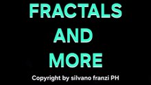 FRACTALS AND MORE