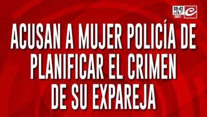 Crimen en Caballito: acusan a mujer policía de planificar el crimen de su expareja