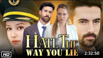 Hate The Way You Lie Full movie