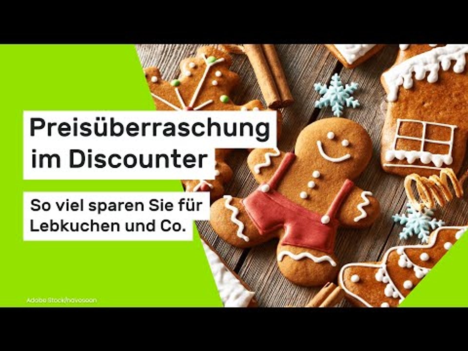 Preisüberraschung im Discounter - so viel sparen Sie für Lebkuchen und Co.