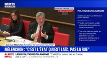 Commission d'enquête sur les liens entre partis et islamisme: pour Jean-Luc Mélenchon (LFI), le terme d'islamophobie est 