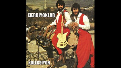02. Derdiyoklar İkilisi - Gel Gel