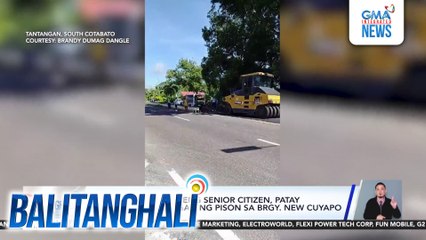 Tumatawid na babaeng senior citizen, patay matapos magulungan ng pison sa Brgy. New Cuyapo | Balitanghali
