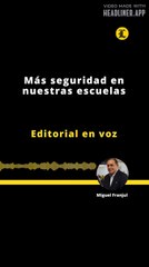Editorial | Más seguridad en nuestras escuelas