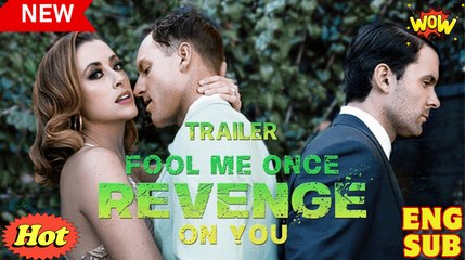 Fool Me Once, Revenge On You - Full Movie