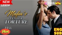 Tender Torture Completed Short Drama