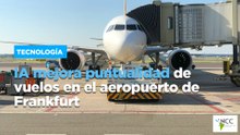 IA mejora puntualidad de vuelos en el aeropuerto de Frankfurt