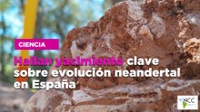 Hallan yacimiento clave sobre evolución neandertal en España