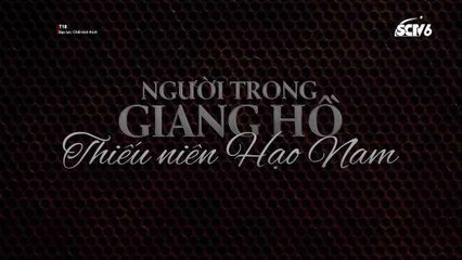 Người Trong Giang Hồ : Thiếu Niên Hạo Nam (Young And Dangerous : The Prequel) - 1998 - Phim Hồng Kông (Lồng Tiếng SCTV)