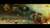 Dhurandhar Full Movie 2025,Ranveer Singh, Shashwat Sachdev, Hanumankind, Jasmine Sandlas,Aditya Dhar