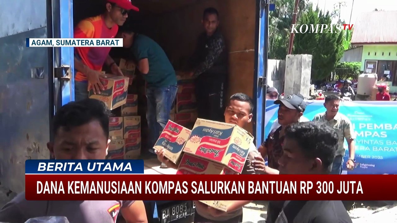 Dana Kemanusiaan Kompas Salurkan Bantuan Korban Banjir & Longsor di Sumatera | BERITA UTAMA