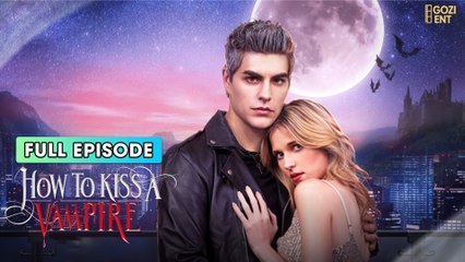 How To Kiss A Vampire