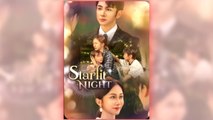 Starlit Night (2025) - FULL [Eng Sub]