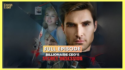 La ObsesióN Secreta Del Ceo Multimillonario - Full Movie