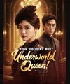 Your Obedient Wife Underworld Queen Chinese Drama - English Sub