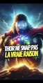 Pourquoi Thor ne snap pas finalement ? #thor #avengersendgame #thanos #onregardequoi #marvel