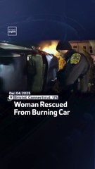 Woman Rescued From Burning Car