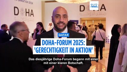 Doha-Forum eröffnet: Appell für „gerechte Lösungen“ in globalen Konflikten