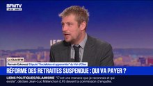 Suspension de la réforme des retraites: "Nous sommes satisfaits de cette séquence de négociation", déclare Romain Eskenazi, député (Socialistes et apparentés)