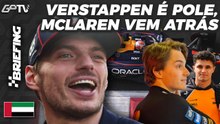 VERSTAPPEN É POLE, NORRIS E PIASTRI VÊM ATRÁS: GRID DE LARGADA DA F1 EM ABU DHABI | BRIEFING