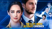 The Elite Heir's Ultimate Comeback