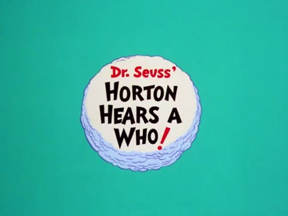 0 Horton Ouve um Who (Dr. Seuss 1970)