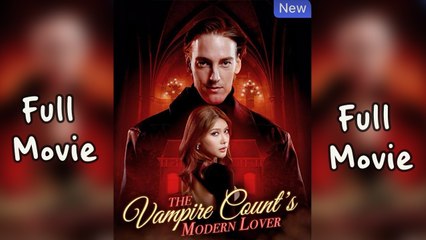 The Vampire Count's Modern Lover