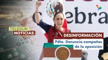 Pdta. Sheinbaum alerta sobre campañas de desinformación de la oposición