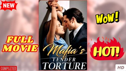 Tender Torture Completed Short Drama