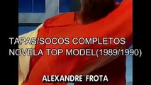 TAPAS E SOCOS COMPLETOS NOVELA TOP MODEL1989(720P_HD)
