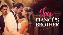 [Hot 2025🔥] Slept With My Fiancé's Brother [NEW] - FULL MOVIE 2025