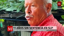 Familias exigen justicia a 11 años del feminicidio de cinco jóvenes en San Luis Potosí