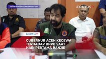 Gubernur Aceh Muzakir Manaf Kecewa Terhadap BNPB saat Hari Pertama Banjir di Tamiang