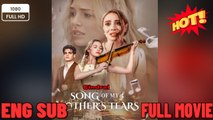 Song Of My Mother's Tears -New Movies 2025- Full Movies English Sub