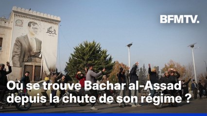 Où se trouve Bachar al-Assad depuis qu’il a fui la Syrie en décembre 2024?