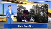 China Warns Foreign Media About Hong Kong Fire Coverage