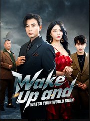 Wake Up And Watch Your World Burn (2025) - FULL HD [Eng Sub]