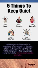 5 things to keep quiet