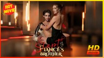 Slept With My Fiancé's Brother | Full Movie HD - Best Drama ShortFilms Hot All Modern Contemporary All Ages Morals & Ethics Morality Mansion Banquet Wedding Romance Sweet Romance Bittersweet Conspiracy Forbidden Love Heartfelt Father-and-Son North America