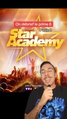 On débrief le prime 8 de la Star Academy 2025 (partie 3) 🎤 ⭐️