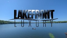 Lakefront Luxury Season 5 Episode 8