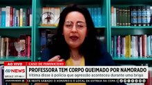 Namorado queima corpo de professora durante briga