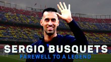 Sergio Busquets - Farewell to a Legend