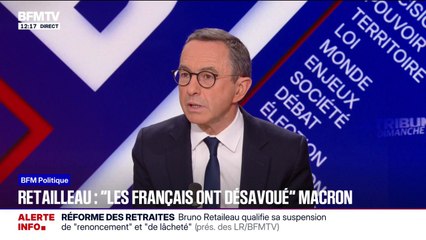 "Il devrait prendre du recul parce que les Français l'ont désavoué", déclare Bruno Retailleau (LR) au sujet d'Emmanuel Macron qu'il appelle à "se mettre en retrait"
